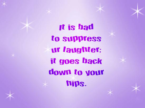 Don't Suppress Laughter
