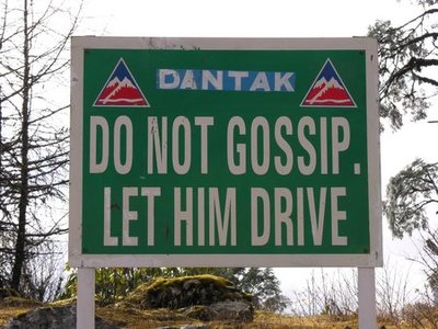 Do not gossip, let him drive
