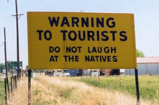 Do not laugh at Natives