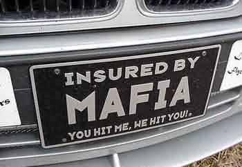 Insured by Mafia