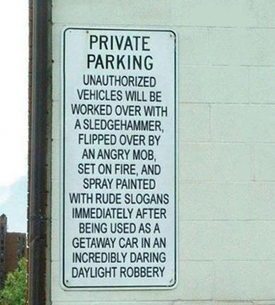 Hilarious Private Parking Sign Board