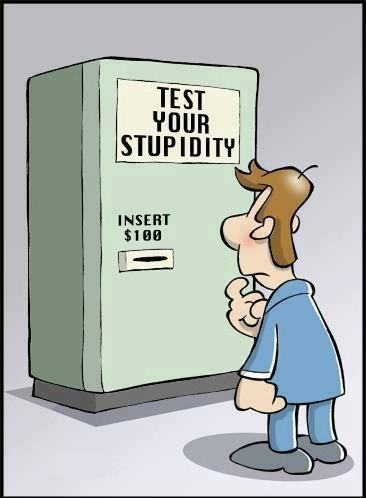 Test Your Stupidity
