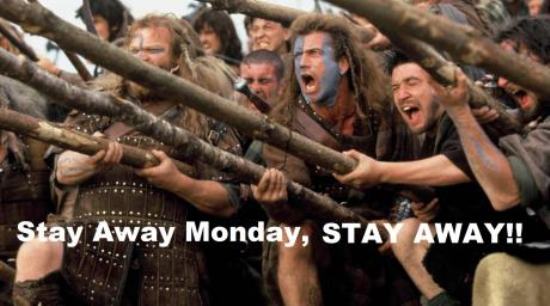 Monday Stay Away