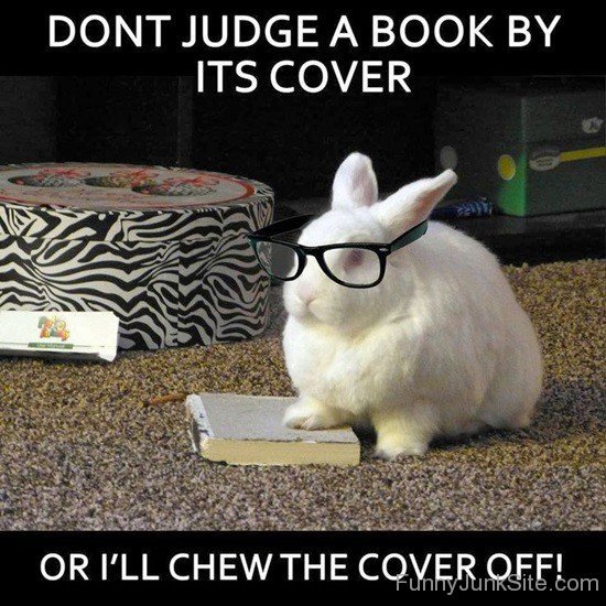 Dont  Judge A Book By Its Cover