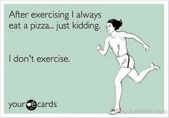 I Don't Exercise