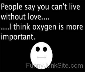 Oxygen Is More Important Funny Meme