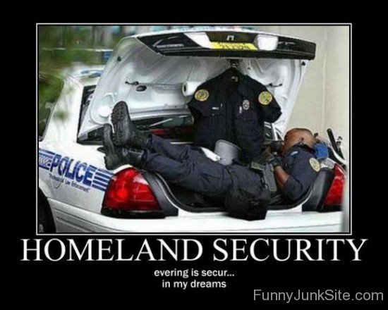Homeland Security Funny Poster