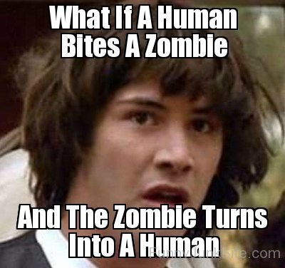 What If A Human Bites A Zombie
