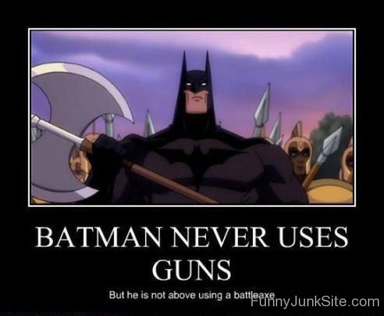 Batman Never Uses Guns-juy6020