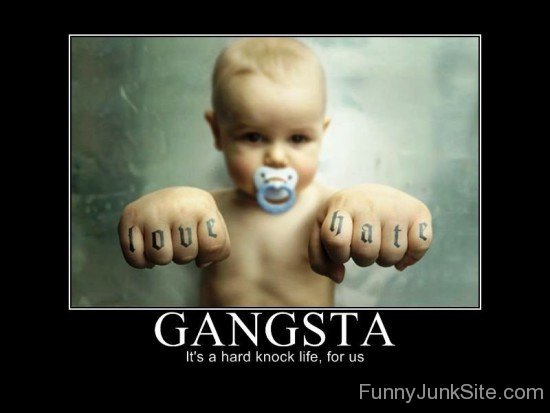 Gangsta It's A Hard Knock Life-wm410