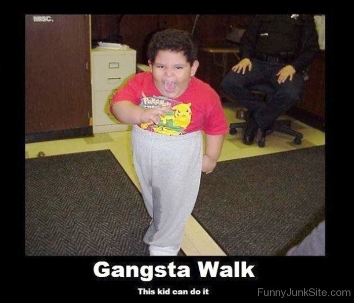 Funny Gangster Pictures » Gangsta Walk This Kid Can Do It