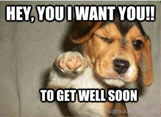 Hey,You I Want You To Get Well Soon-ez217