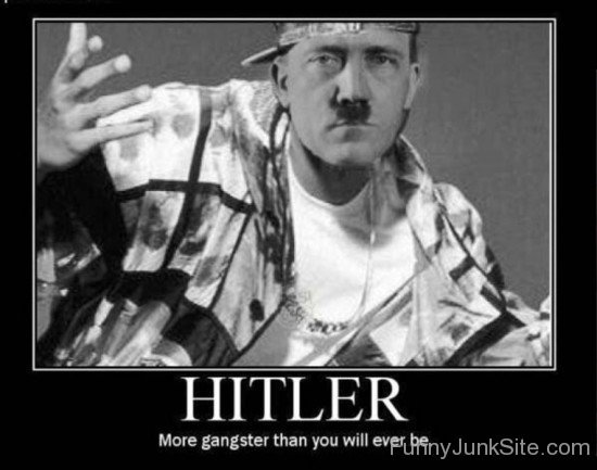 Hitler More Gangster-wm425