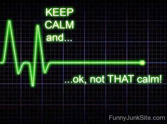 Keep Calm And Ok,Not That Calm-bt940