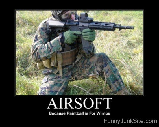 Airsoft Because Paintball Is For Wimps-ewx301