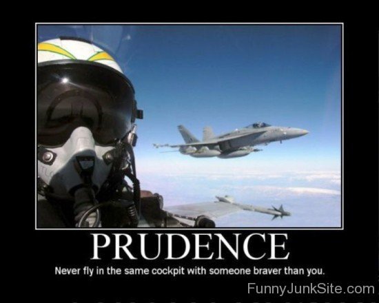 Prudence Never Fly In The Same Cockpit