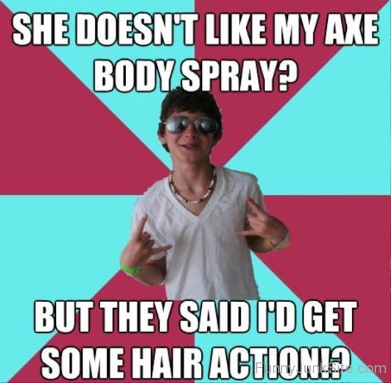 She Doesn't Like My Axe Body Spray-uvr419