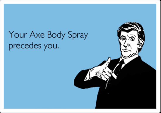 Your Axe Body Spray Precedes You-uvr430