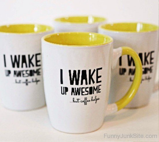 I Wake Up Awesome-uny5071