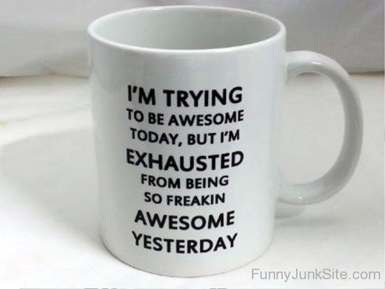 I'm Trying To Be Awesome-uny5087