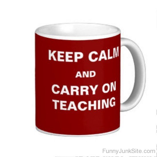 Keep Calm And Carry On Teaching-uny5093