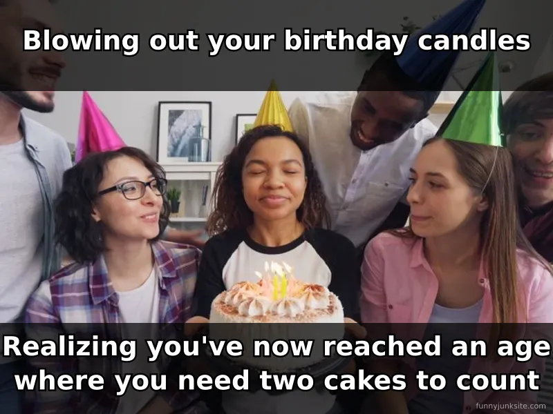 Funny birthday meme showing person about to blow out candles, relatable aging humor for celebrations