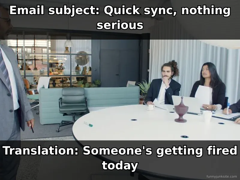 Funny work meme showing stressed office employees in a meeting room, caption about workplace anxiety and corporate communications.