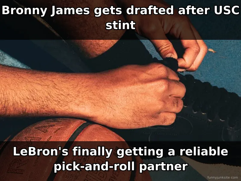 Bronny James NBA meme: basketball player in draft setting, funny news meme about LeBron and Bronny playing together