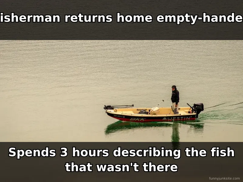 Fishing meme showing dejected angler in boat with no catch, funny angler humor