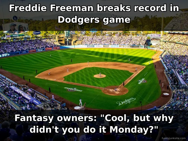 Sports meme about Freddie Freeman baseball record, funny fantasy owner complaint