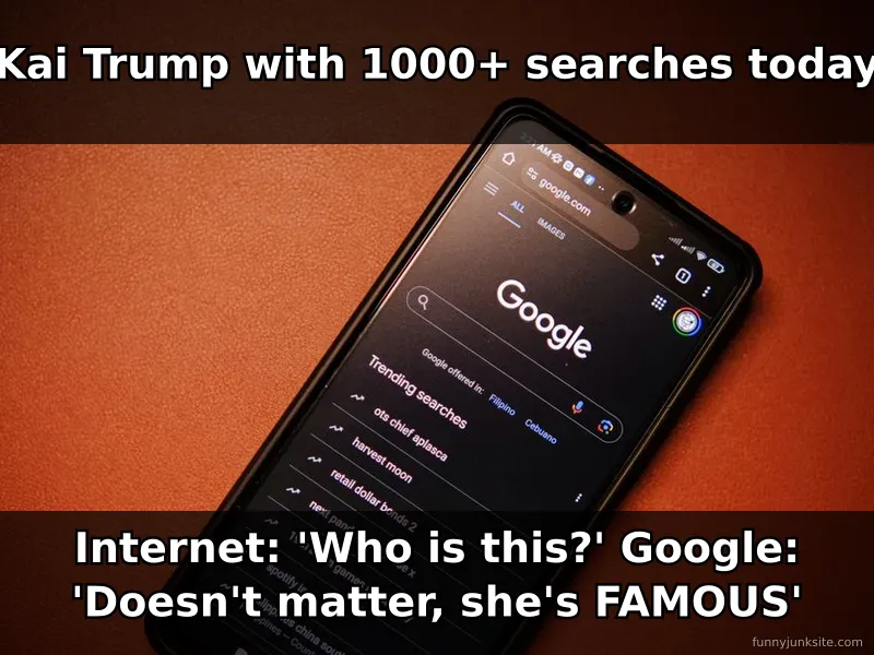News meme about trending search topic Kai Trump, funny commentary on viral internet fame