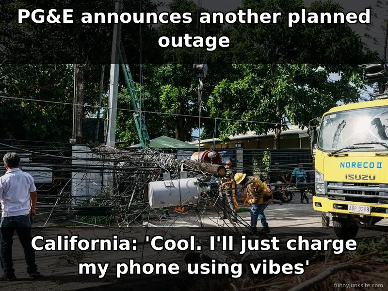 Funny PG&E outage meme about California losing power and charging phones with vibes