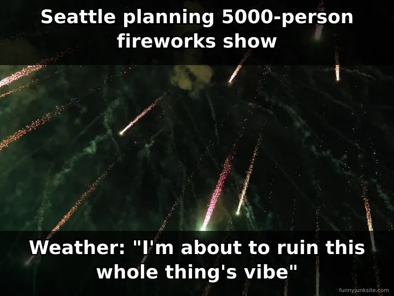 Seattle fireworks meme about weather ruining July 4th plans, funny news joke
