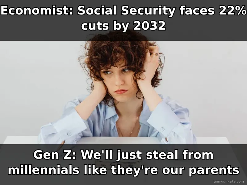 Social Security meme about 2032 funding cuts, funny generational economics humor about retirement crisis