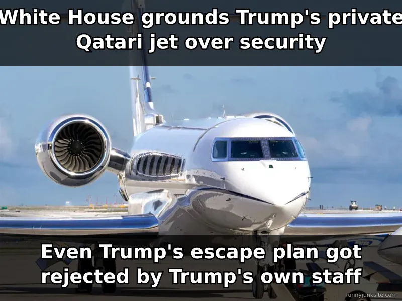 Funny news meme about Trump's Qatari jet grounded for security reasons